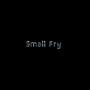Small Fry (feat. Lor Tinky) [Explicit]