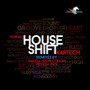 House Shift