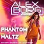Phantom Waltz