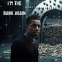 Im that bank again (Explicit)