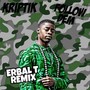 Follow Dem (Erbal T Remix)