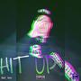 HIT UP (Explicit)