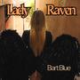 Lady Raven (feat. Lee Smith)