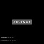 Revenge (Explicit)