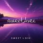 Sweet Love (Explicit)