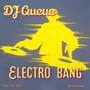 Electro Bang