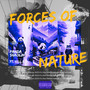 Forces Of Nature (Explicit)