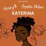 Hazy$ KATERINA (Official audio)