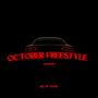 OCTOBER FREESTYLE 24' (Explicit)