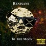 To the Moon (Explicit)