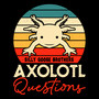 Axolotl Questions