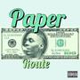 Paper Route (Explicit)