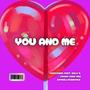 You and Me (feat. Kaly X, Johnny Fero & Kelly Sanchez)