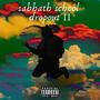 Sabbath School Dropout 2 (Explicit)