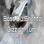 Bizz de Tune (Explicit)