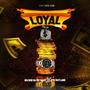 Loyal (feat. OTB FastLane) [Explicit]