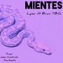 Mientes (Explicit)