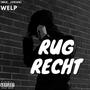 Rug Recht (Explicit)