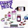 GEEKIN' OFF MEDZ (feat. 4sevyn) [Explicit]