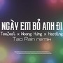 Ngày Em Bỏ Anh Đi