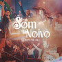 Som do Noivo (Ao Vivo)