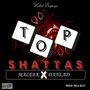 Top Shattas (Explicit)