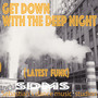 Get Down With the Deep Night LATEST FUNK