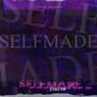 Selfmade (Explicit)