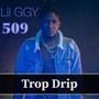 Trop Drip (Explicit)