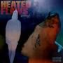 Heated Flaws (Explicit)