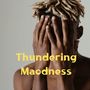 Thundering Madness