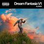 DREAM FANTASÍA (Explicit)