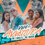 Vem pra Aventura (Explicit)