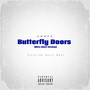 Butterfly Doors (Ultra Short Version) [Explicit]