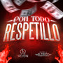 Con todo respetillo