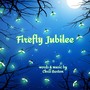 Firefly Jubilee