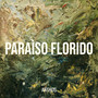 Paraìso Florido