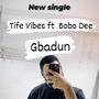 Gbadun (feat. Bobo Dee)