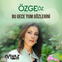 Bu Gece Yum Gözlerini