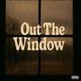 Out The Window (feat. Countinbodiez) [Explicit]