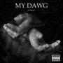 My Dawg (Explicit)