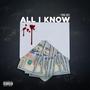 All I Know (Explicit)