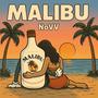 MALIBU (Explicit)