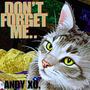 don't forget me.. (forgotten tracks) [Explicit]