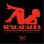 Sexcapades: Adventures in Eroticism (Explicit)