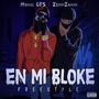 En Mi Bloke (feat. m9nolGFS) [Explicit]