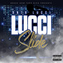 Lucci Slide (Explicit)