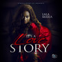 It's A Love Story (Explicit)