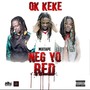 Neg yo red (Explicit)