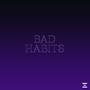 Bad Habits (feat. Keann)